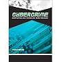 Cybercrime: Investigating High-Technology Computer Crime