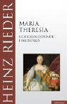 Produkt-Bild: Maria Theresia. Schicksalsstunde Habsburgs