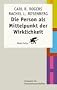 Die Person als Mittelpunkt der Wirklichkeit: Konzepte der Humanwissenschaften