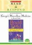 George's Marvellous Medicine: Teacher Resource (Read & Respond): Teacher Resource (Read & Respond)