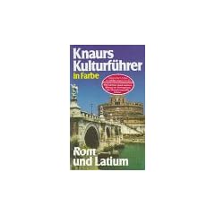 Knaurs Kulturf�hrer in Farbe, Rom und Latium