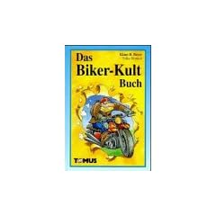 Das Biker-Kult Buch