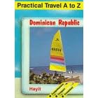 Practical Travel A to Z: Dominican Republic (Practical Travel)