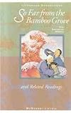 Holt McDougal Library, Middle School with Connections: Individual Reader So Far from the Bamboo Grove 1997