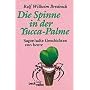 Die Spinne in der Yucca-Palme. Sagenhafte Geschich&hellip von Rolf W. Brednich