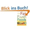 The Fat Flush Foods: The World's Best Foods, Seasonings and Supplements to Flush the Fat from Every Body (Gittleman)