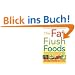 The Fat Flush Foods: The World's Best Foods, Seasonings and Supplements to Flush the Fat from Every Body (Gittleman)