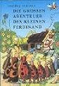 Die gro&szlig;en Abenteuer des kleinen Ferdinand