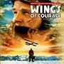Wings Of Courage: Original Motion Picture Soundtrack