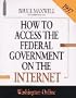 How to Access the Federal Government on the Internet 1997 (Serial)