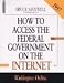 Book How to Access the Federal Government on the Internet 1997 (Serial)