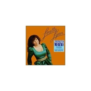 Loretta Lynn - Making Love From Memory