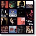 Jazziz Magazine January 2007 Music CD Critics Choice - The Best of 2006 by  Chris Standring, The RH Factor, The Rippingtons, Christian Scott, and Dave Valentin 