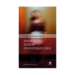 Erziehung durch Dienstm�dchen