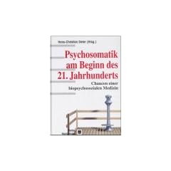 Psychosomatik am Beginn des 21. Jahrhunderts