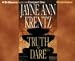 Truth or Dare (Brilliance Audio on Compact Disc) (Brilliance Audio on Compact Disc)