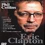 Eric Clapton with the Special Participation of Phil Collins