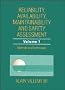 Methods and Techniques, Volume 1, Reliability, Availability, Maintainability and Safety Assessment