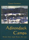 Adirondack Camps: Homes Away from Home, 1850-1950
