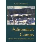 Adirondack Camps: Homes Away from Home, 1850-1950