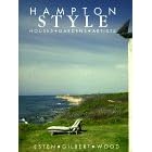 Hampton Style: Houses, Gardens, Artists