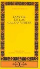 Don Gil de Las Calzas Verdes (Clasicos Castalia)