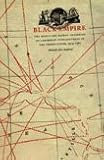 Black Empire: The Masculine Global Imaginary of Caribbean Intellectuals in the United States, 1914-1962 (New Americanists)