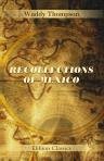 Recollections of Mexico