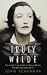 Truly Wilde: The Story of Dolly Wilde, Oscar's Unusual Niece