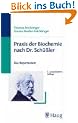 Praxis der Biochemie nach Dr. Sch��ler: Das Repertorium