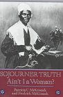 Sojourner Truth: Aint I A Woman?