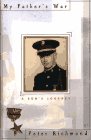 My Father's War: A Son's Journey