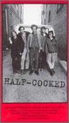 Half-Cocked [VHS]