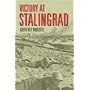 Victory at Stalingrad: The Battle That Changed History