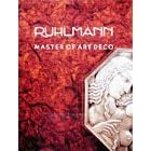 Ruhlmann: Master of Art Deco