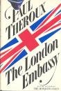 The London Embassy (0395331072) by Theroux, Paul