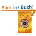 Advaita Vedanta. Erfahrung der absoluten Einheit