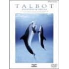 TALBOT DOLPHINS & ORCAS [DVD]