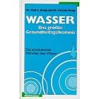 Wasser, das gr��te Gesundheitsgeheimnis