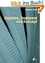 Exposee, Treatment und Konzept (Praxis Film)