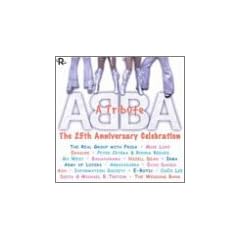 Abba a Tribute: 25th Anniversary Celebration [CASSETTE]