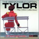 Irresponsible Captain Tylor Ova Collection
