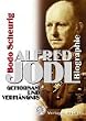 Alfred Jodl. Gehorsam und Verh�ngnis