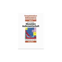 Kompaktstudium Wirtschaftswissenschaften, Bd.15, Monet�re Au�enwirtschaft