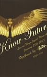 KNOW FUTURE [DVD]