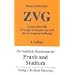 Gesetz über die Zwangsversteigerung und die Zwangsverwaltung (ZVG) (Gelbe Erläuterungsbücher)