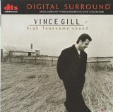 Revue Vince Gill  / High Lonesome Sound
