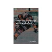 Deutsche Eishockey Meisterschaften