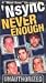 VHS : 'N Sync, Never Enough