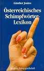 Österreichisches Schimpfwörterlexikon